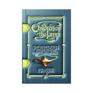 P. B. Kerr/The Akhenaten Adventure@Children Of The Lamp Series